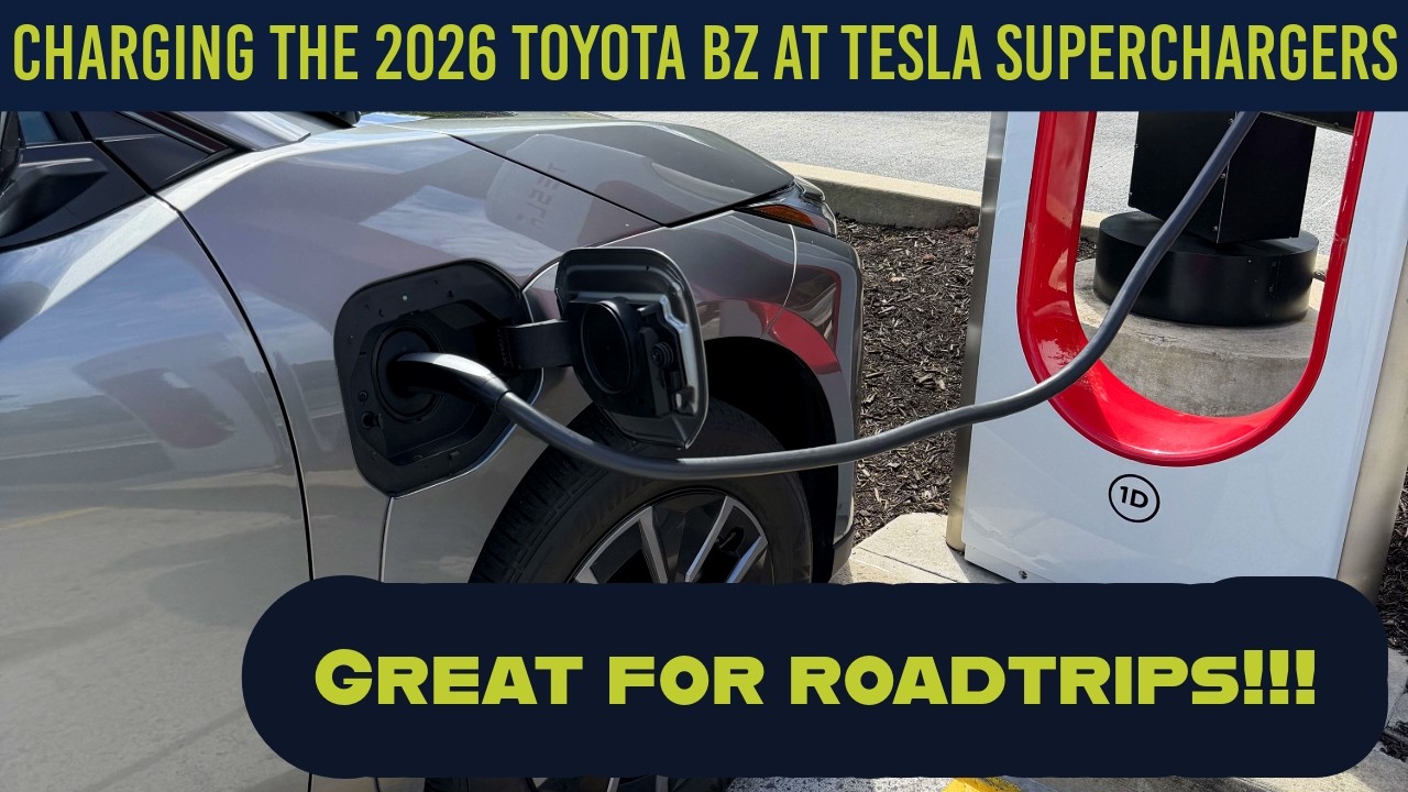 Tesla Supercharging для Toyota bZ 2026 года: опыт использования родного разъема NACS
