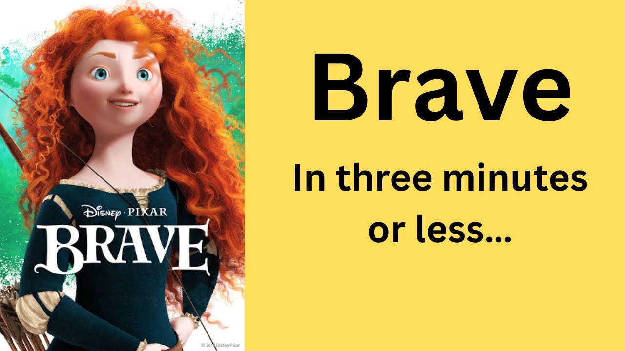 Brave (2012) recap in three minutes or less