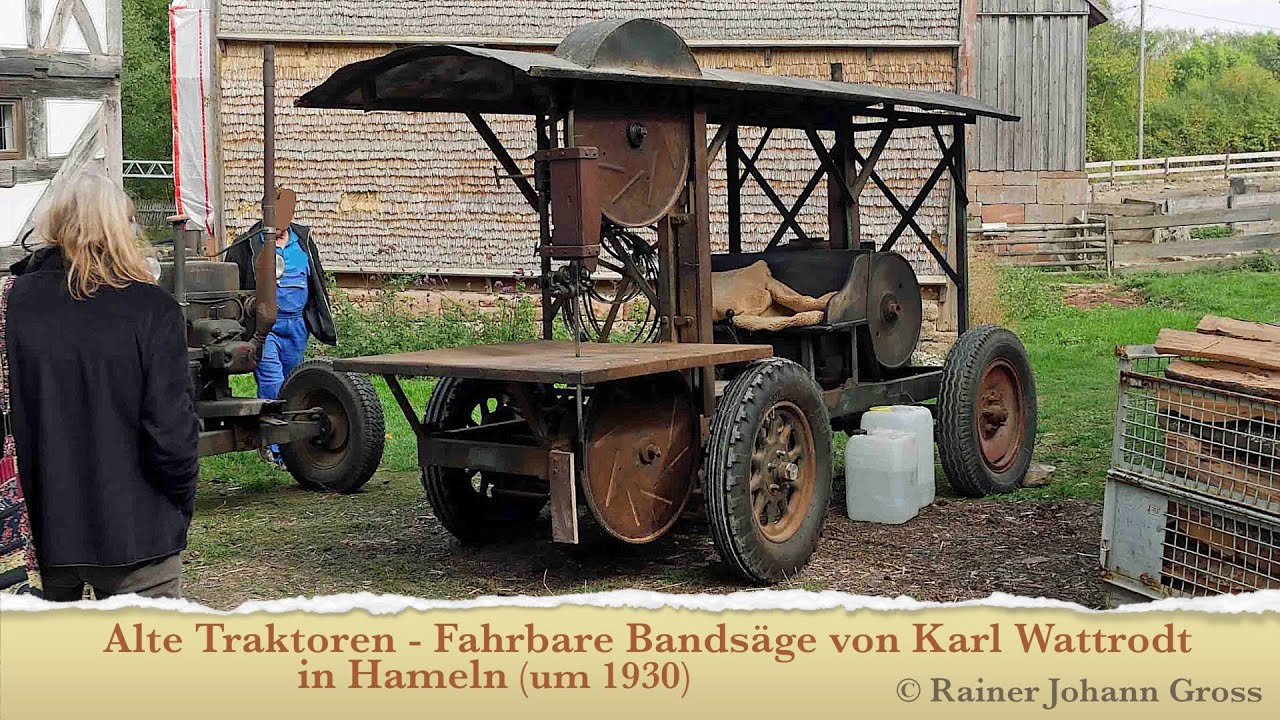 Alte Traktoren - Fahrbare Bandsäge von Karl Wattrodt in Hameln (um 1930)