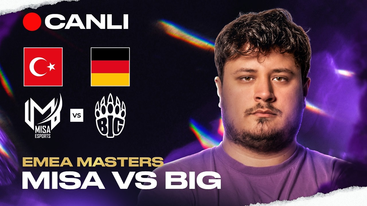 EMEA MASTERS MISA VS BIG [TÜRKİYE VS ALMANYA]