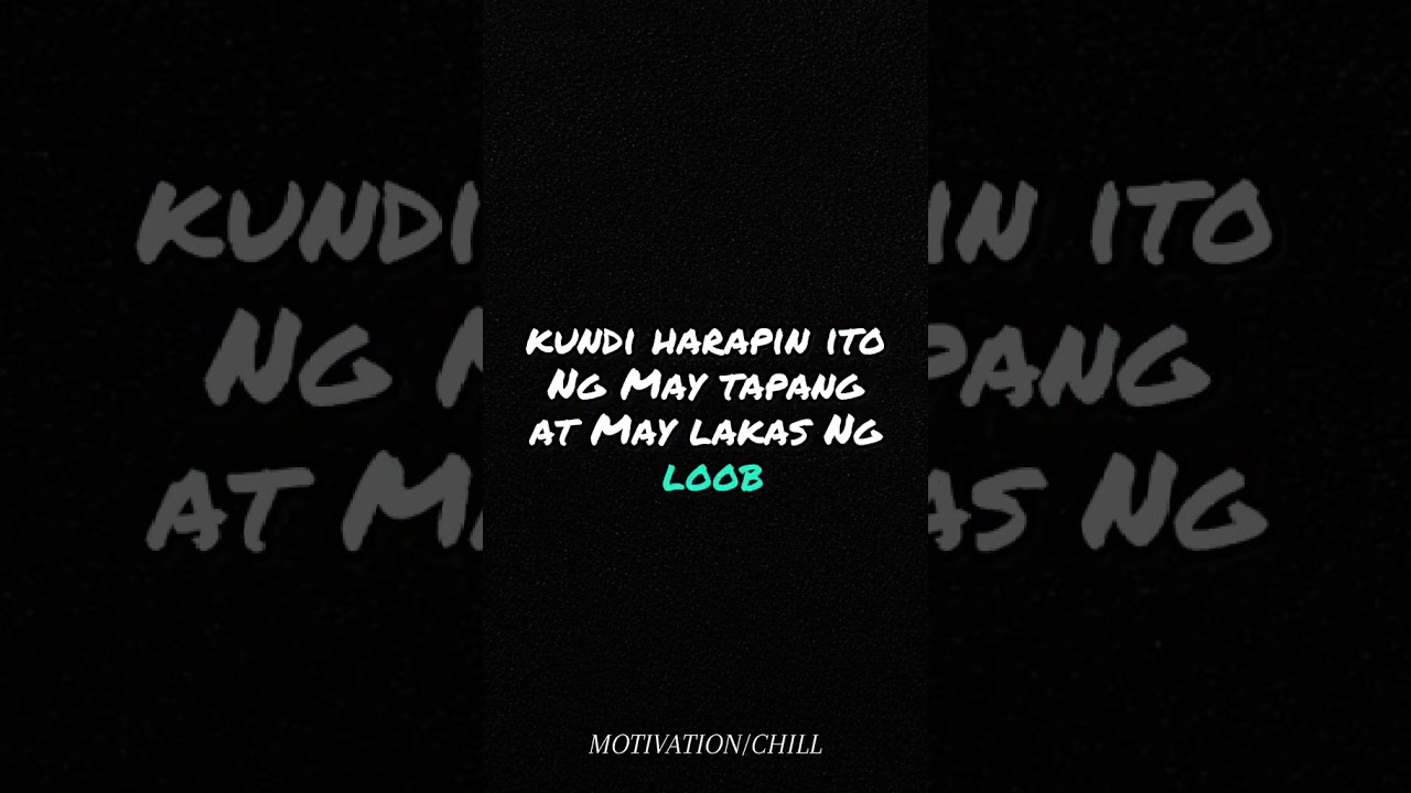 Motivation tagalog lumaban ka sa hamon ng buhay #motivation #tagalog