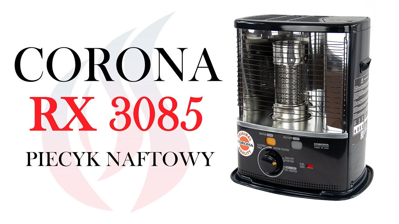 Wydajny i łatwy w obsłudze piecyk naftowy. Jak działa Corona RX 3085?