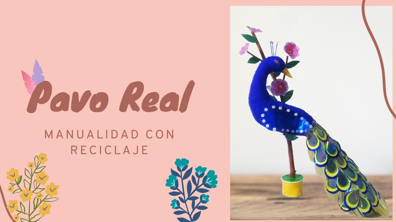 🦚PAVO REAL RECICLAJE😮 con MATERIALES RECICLADOS♻️👩‍🎨 ADORNO|MANUALIDAD