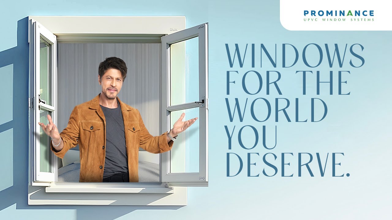 Shah Rukh Khan x Prominance | Windows for the World You Deserve