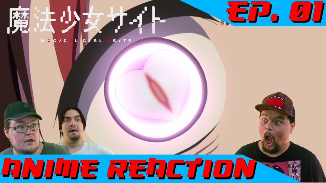 TRIGGER WARNING | Anime Reaction: Mahou Shoujo Site Ep. 01