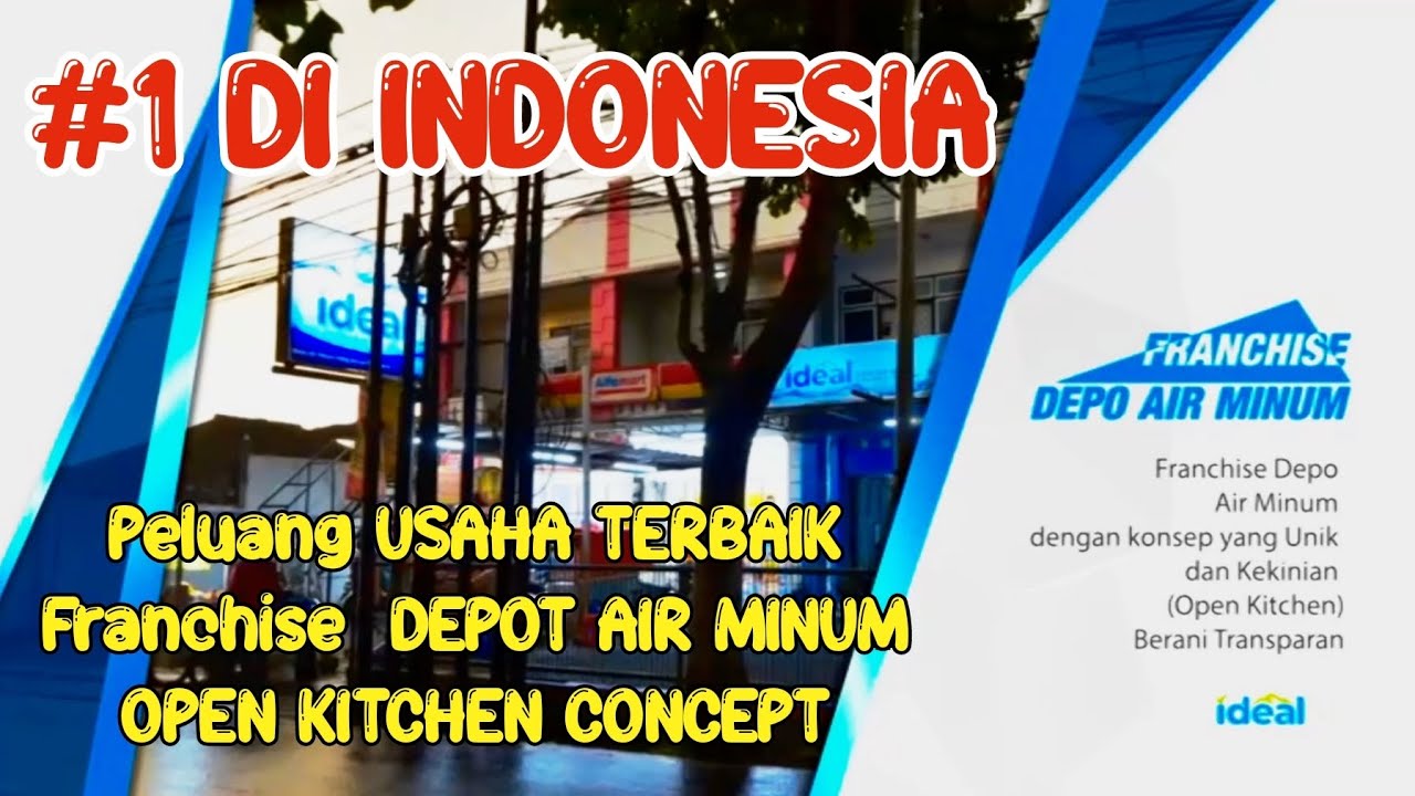 IDEAL Peluang Usaha Terbaik Franchise Depot Air Minum Konsep OPEN KITCHEN