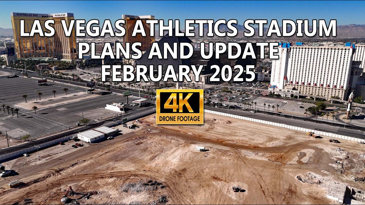 Las Vegas Athletics Stadium Plans And Update February 2025