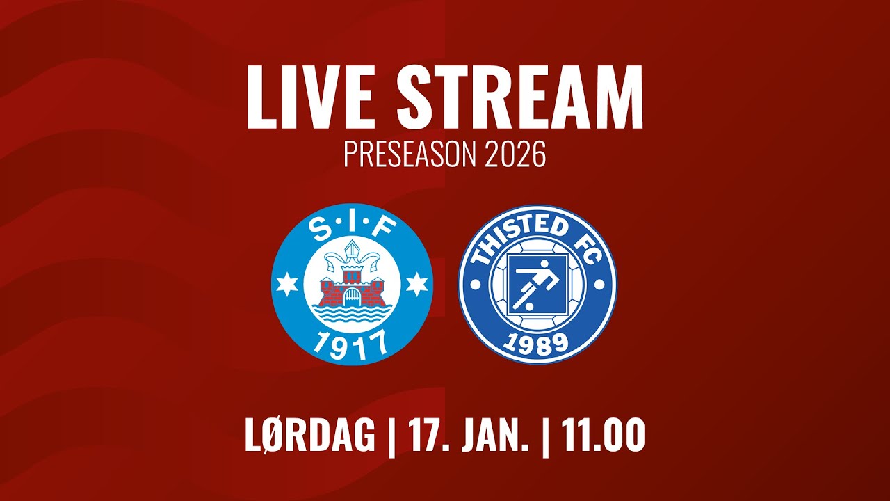 Silkeborg IF - Thisted FC | Tr&aelig;ningskamp