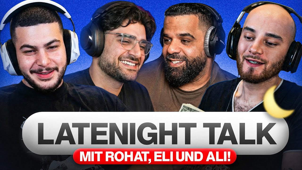 LATENIGHT TALK MIT ELI, ALI & ROHAT