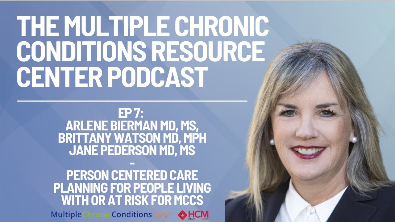 Person Centered Care Planning for People Living with or at Risk for MCCs