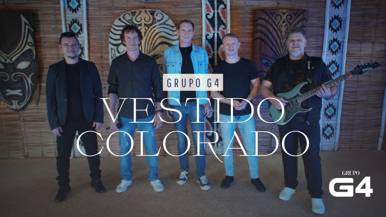 VESTIDO COLORADO VIDEOCLIPE OFICIAL - GRUPO G4