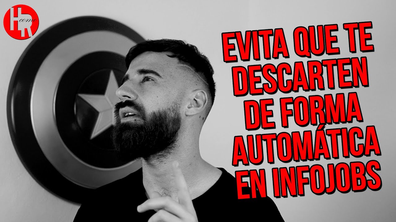 Evita que te descarten automáticamente en Infojobs | ¿Cómo funciona Infojobs?