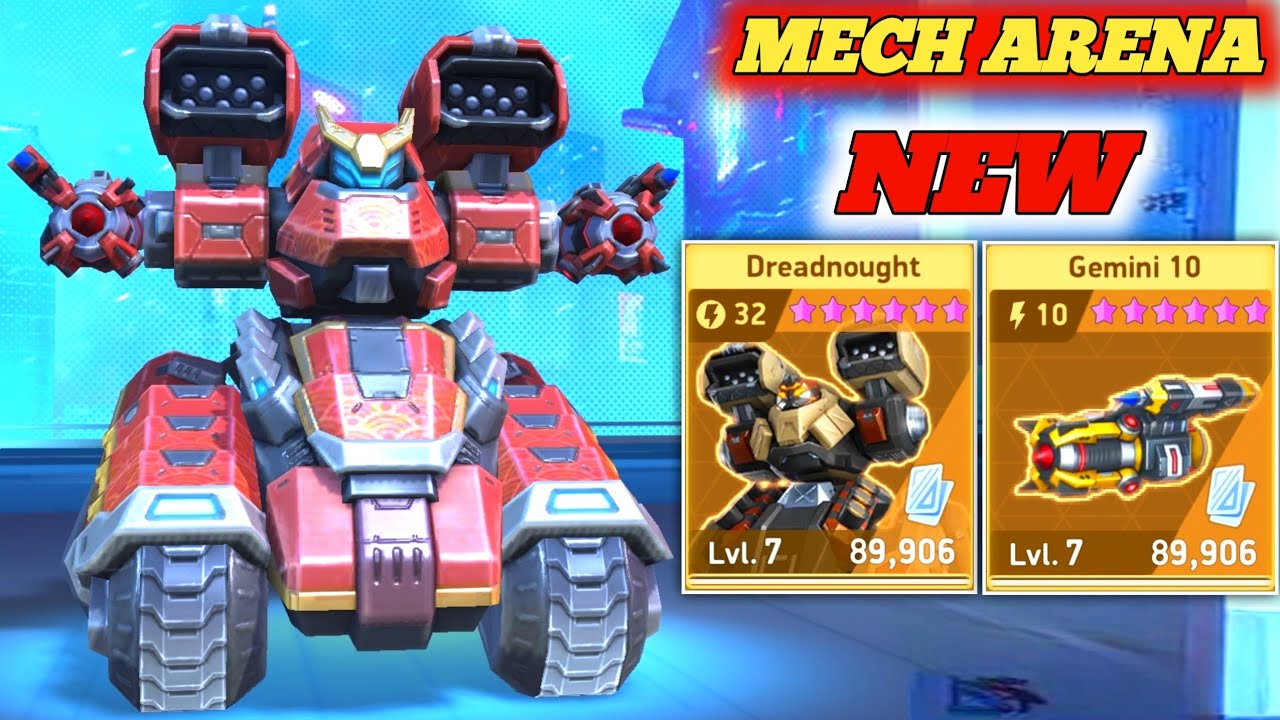 New Dreadnought and New Weapon Gemini 10 - Mech Arena