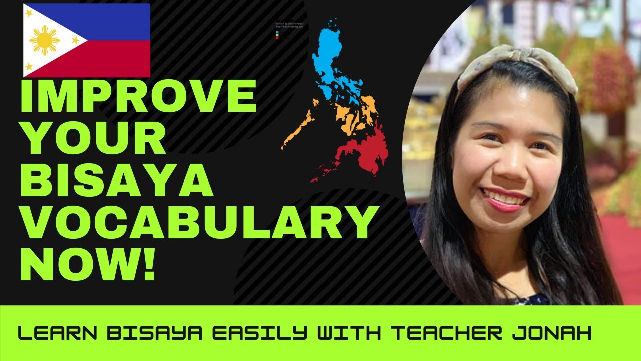 [LESSON 13]LEARN BISAYA WORDS AND IMPROVE YOUR BISAYA VOCABULARY | BISAYA CLASSROOM