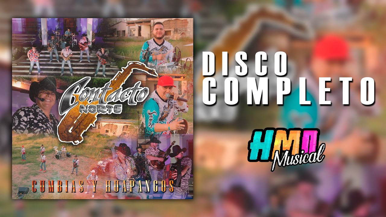 Contacto Norte - Cumbias Y Huapangos (Disco En Vivo 2022)