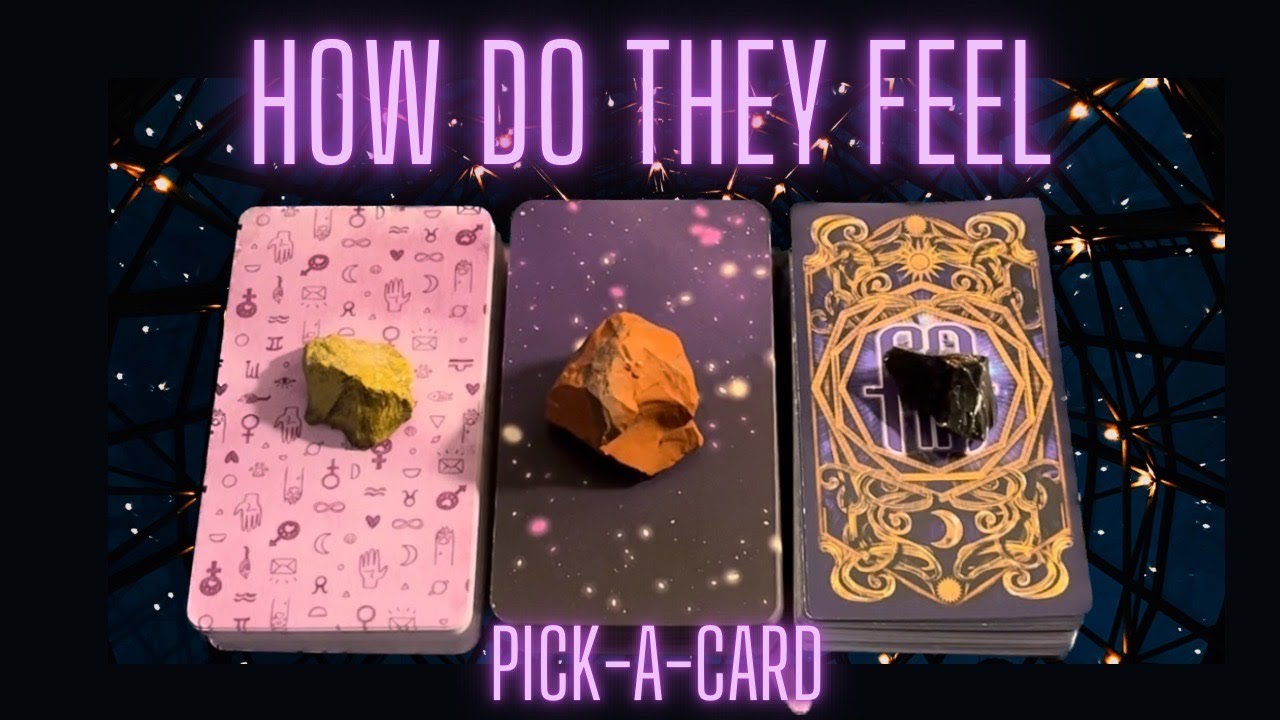 ❤️🔮 PICK-A-CARD🔮❤️ How do they feel  ✨🌙🔮⭐ TIMELESS❤️🔮LOVE READING