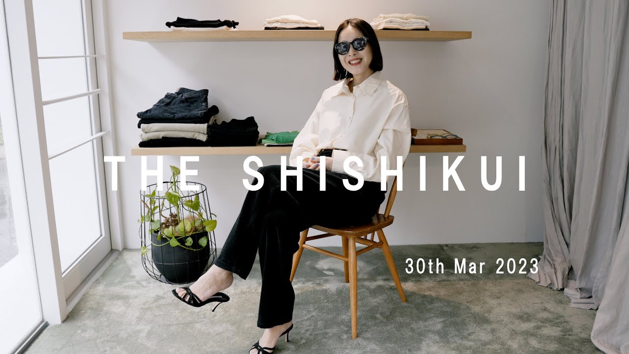 THE SHISHIKUI  SPRING & SUMMER pt.2