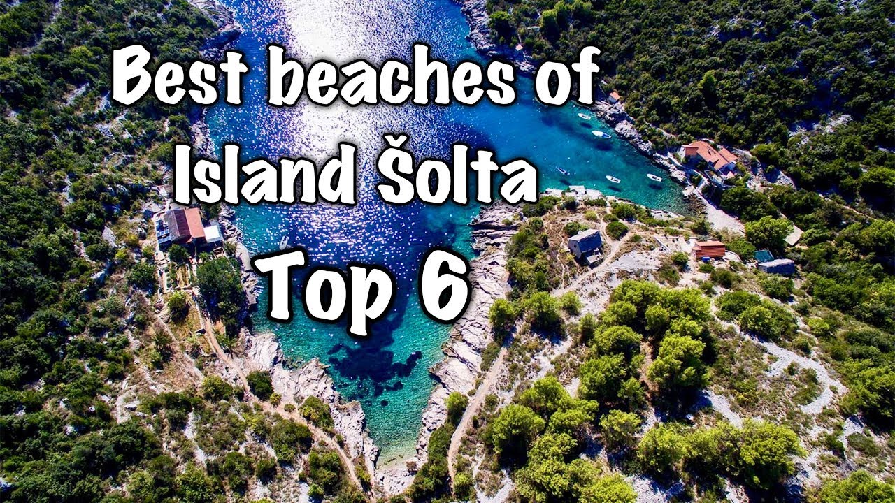 Top 6 Beaches On Island &Scaron;olta 2025