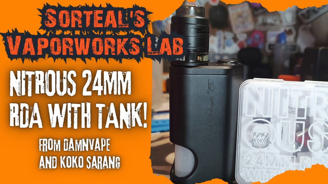 Nitrous 24mm RDA with Tank!