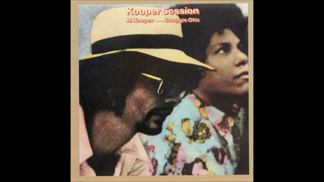 Al Kooper / Shuggie Otis "