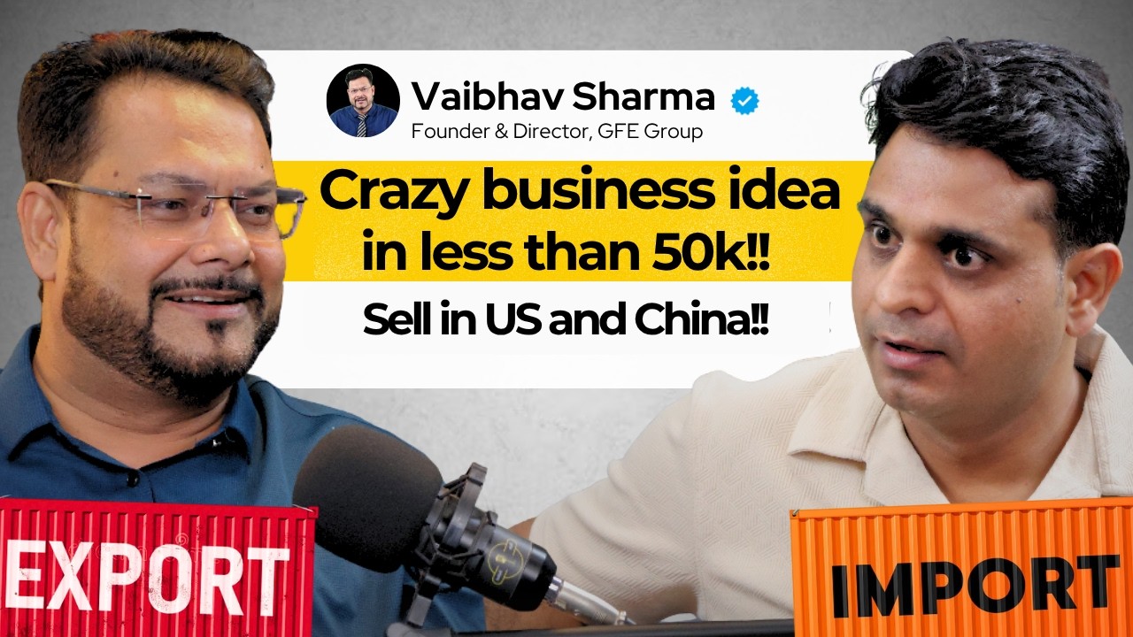 Start an Import-Export Business Under ₹50,000 Ft. @gfebusiness  | Rise With Rahul Podcast