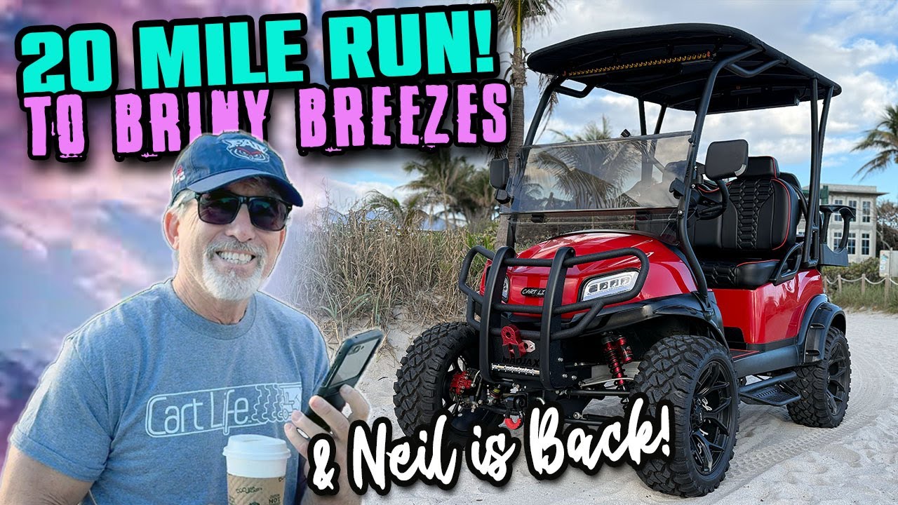 EP 67- 20 Miles to Briny Breezes in our Ultimate Club Car Build - Our First Long Distance Run!