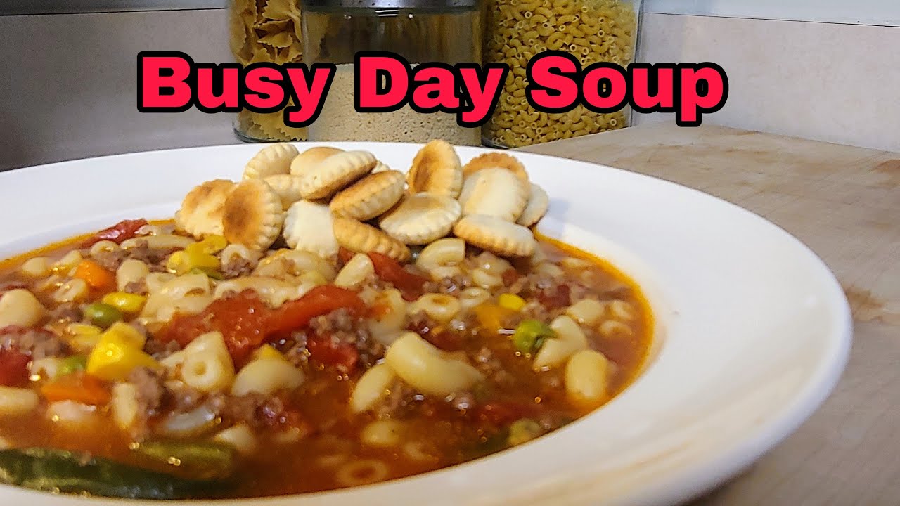 Busy Day Soup
