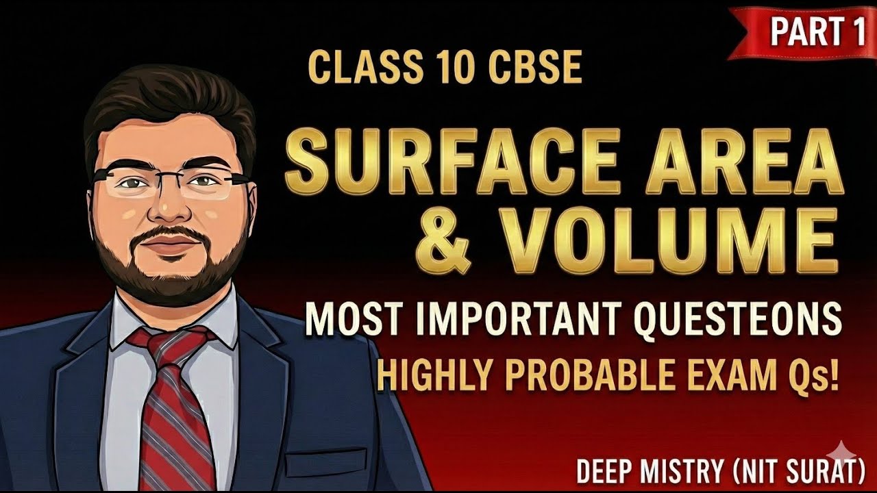 SURFACE AREA AND VOLUME | PART1 | IMPORTANT QUESTIONS | DEEP MISTRY | CBSE | MATHSPERT ACADEMY