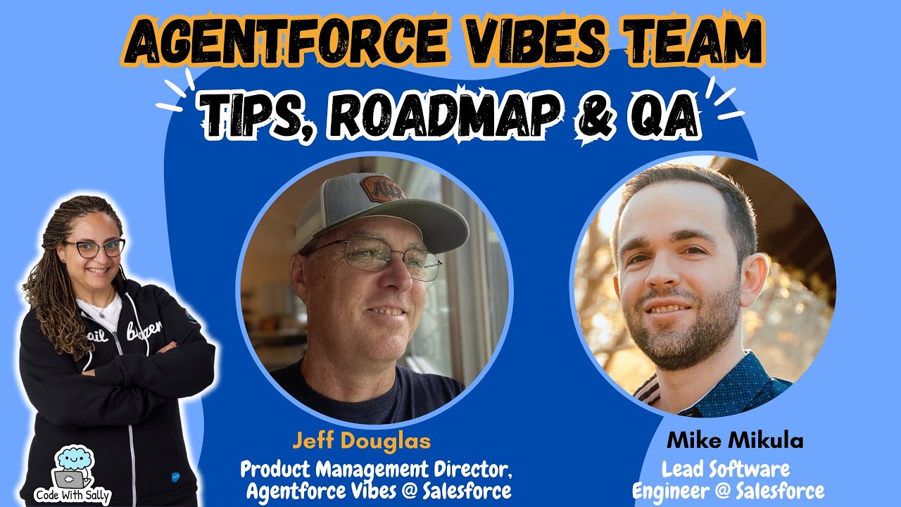 Salesforce Agentforce Vibes: Roadmap, Tips & Live Q&A (With Salesforce Product Team)