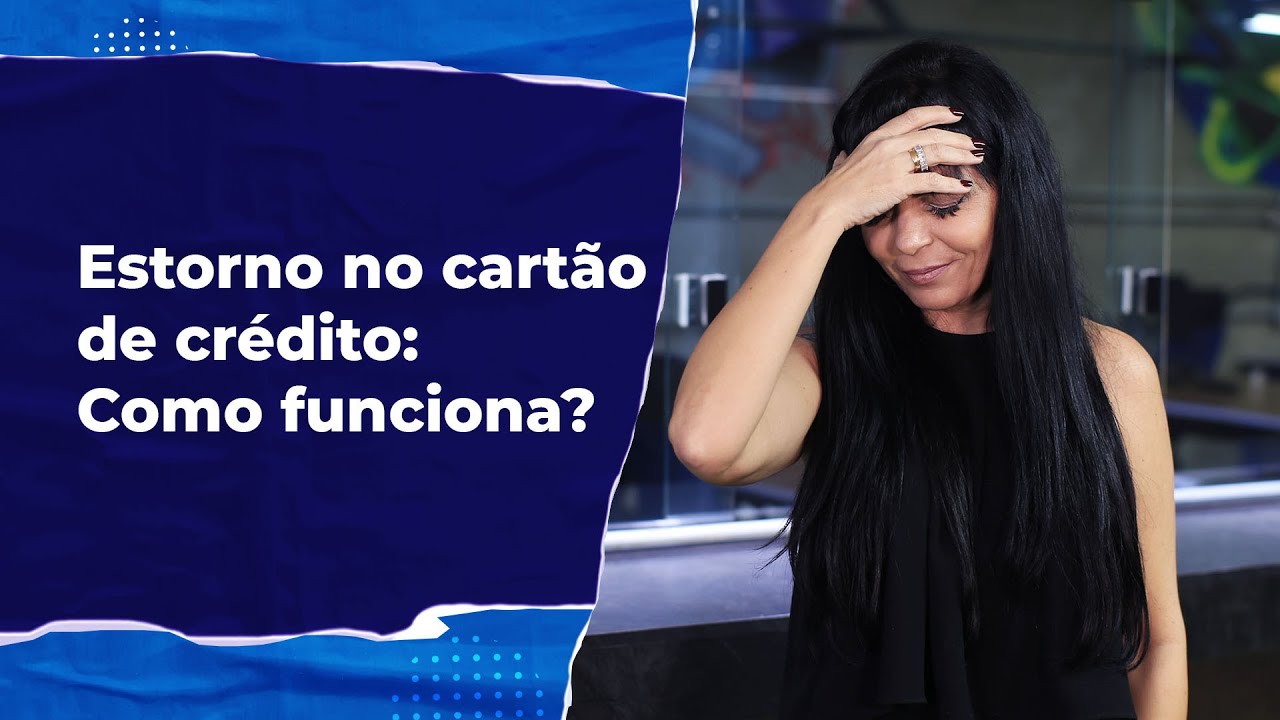 Como Estornar Compra Cancelada no Cartão de Crédito?