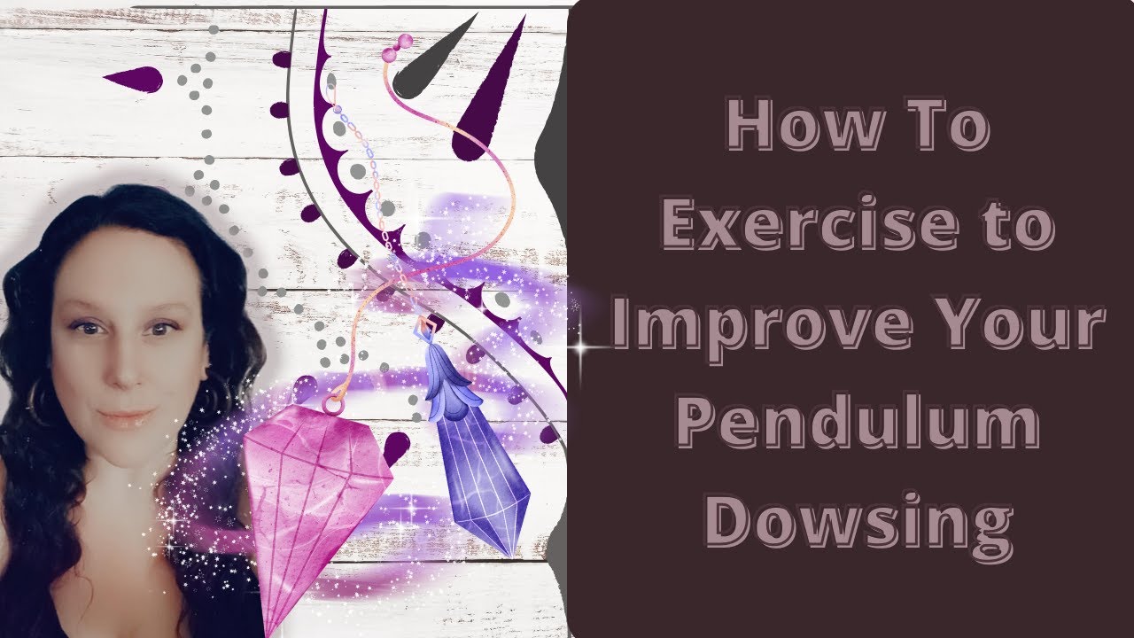 📚📖How To📖📚 Exercise to Improve Your Pendulum Dowsing