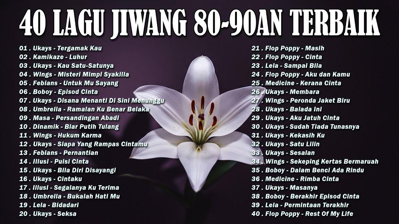 KOLEKSI 40 LAGU2 JIWANG 80AN - 90AN - LAGU JIWANG 80AN DAN 90AN TERBAIK -LAGU SLOW ROCK MALAYSIA