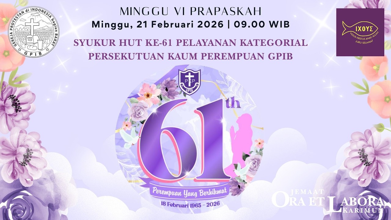 IBADAH MINGGU VI PRAPASKAH- GPIB OEL KARIMUN, 22 FEBRUARI 2026 | 09.00 WIB