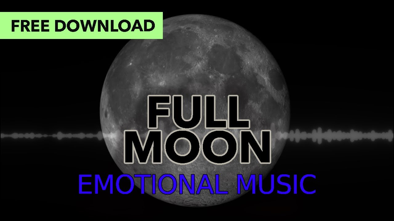 Full Moon - Emotional Music [Royalty Free]