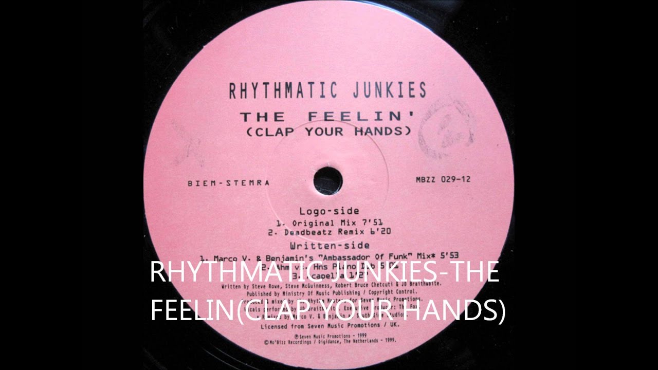 RHYTHMATIC JUNKIES-THE FEELIN (CLAP YOUR HANDS)