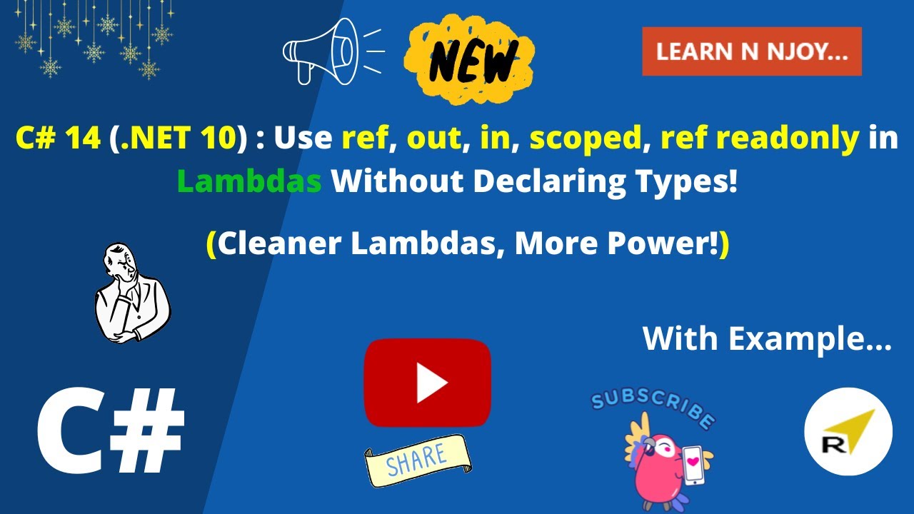 C# 14 New Feature | Use ref, out, in, Scoped in Lambdas Without Declaring Types! | Learn N Njoy...