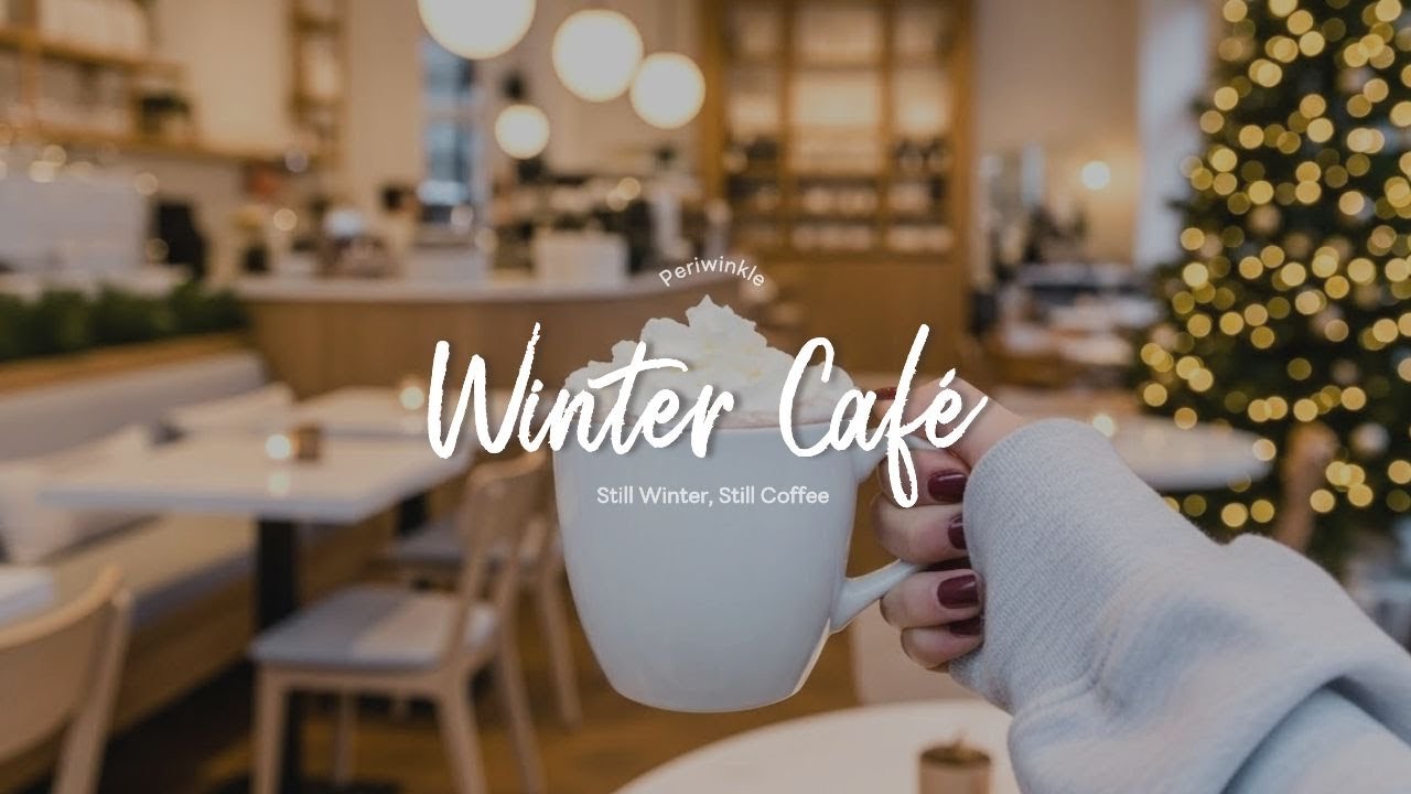 햇살 드는 창가 자리, 나른한 오후 2시의 겨울 카페 ☀️｜Cozy Café Pop Playlist