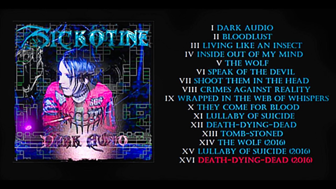 Sickotine - Dark Audio - XVI. Death-Dying-Dead (2016)