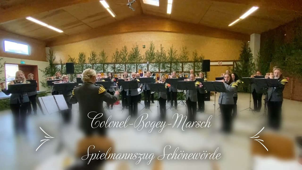 Colonel-Bogey-Marsch - Spielmannszug Schönewörde