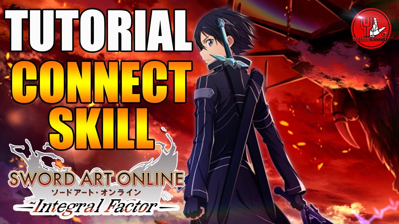 APRENDA TUDO SOBRE AS CONNECT SKILLS!│Sword Art Online Integral Factor│Mobile
