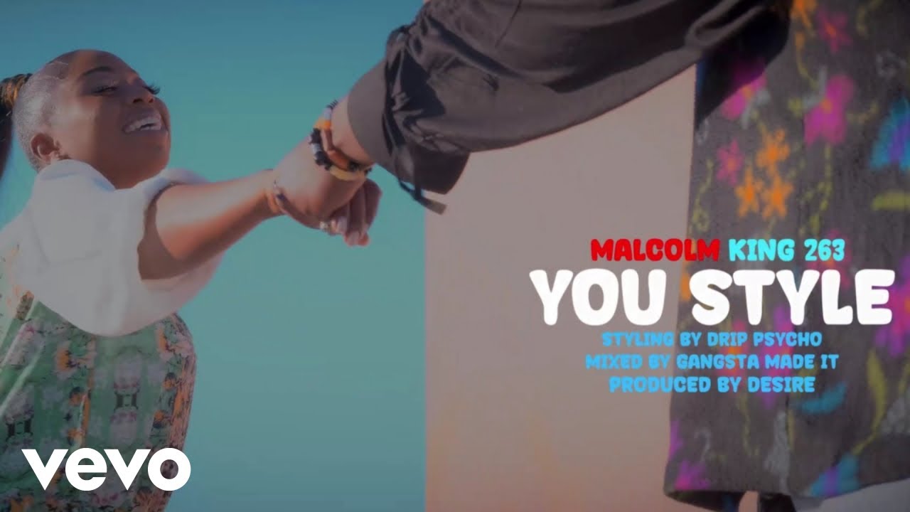 Malcolm King263 - You Style (Official Music Video)