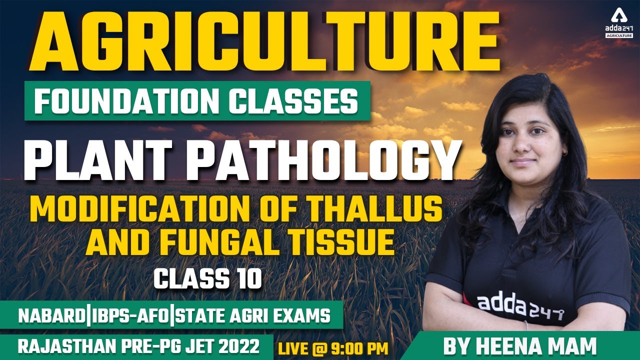 Agriculture | Plant Pathology #10 | Modification of Thallus and Fungal Tissue Raj. Pre-PG JET 2022