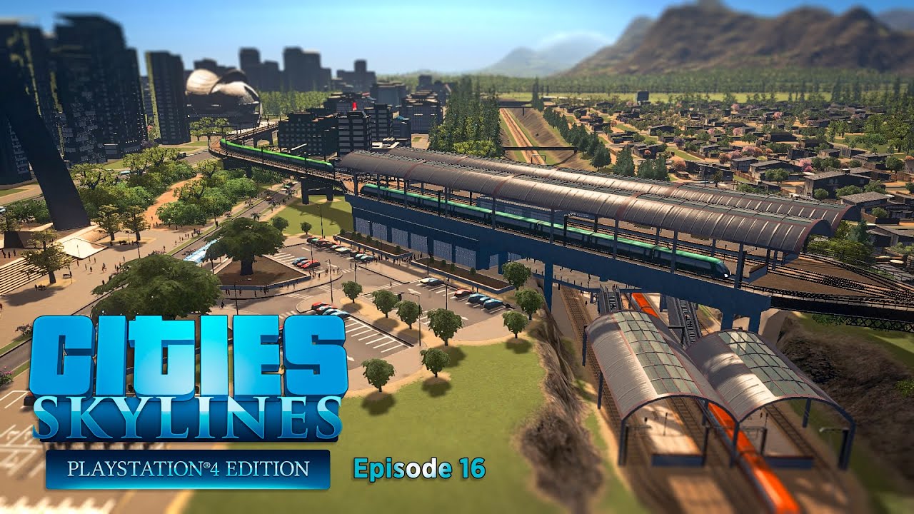 Suburbs and Train Stations | Cities: Skylines Ps4 Edition | Ep.16