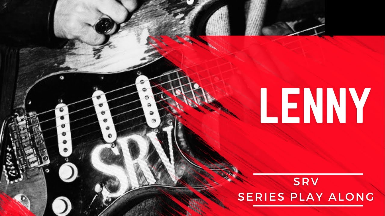 Stevie Ray Vaughan - Lenny (Guitar Play Along with Tabs)