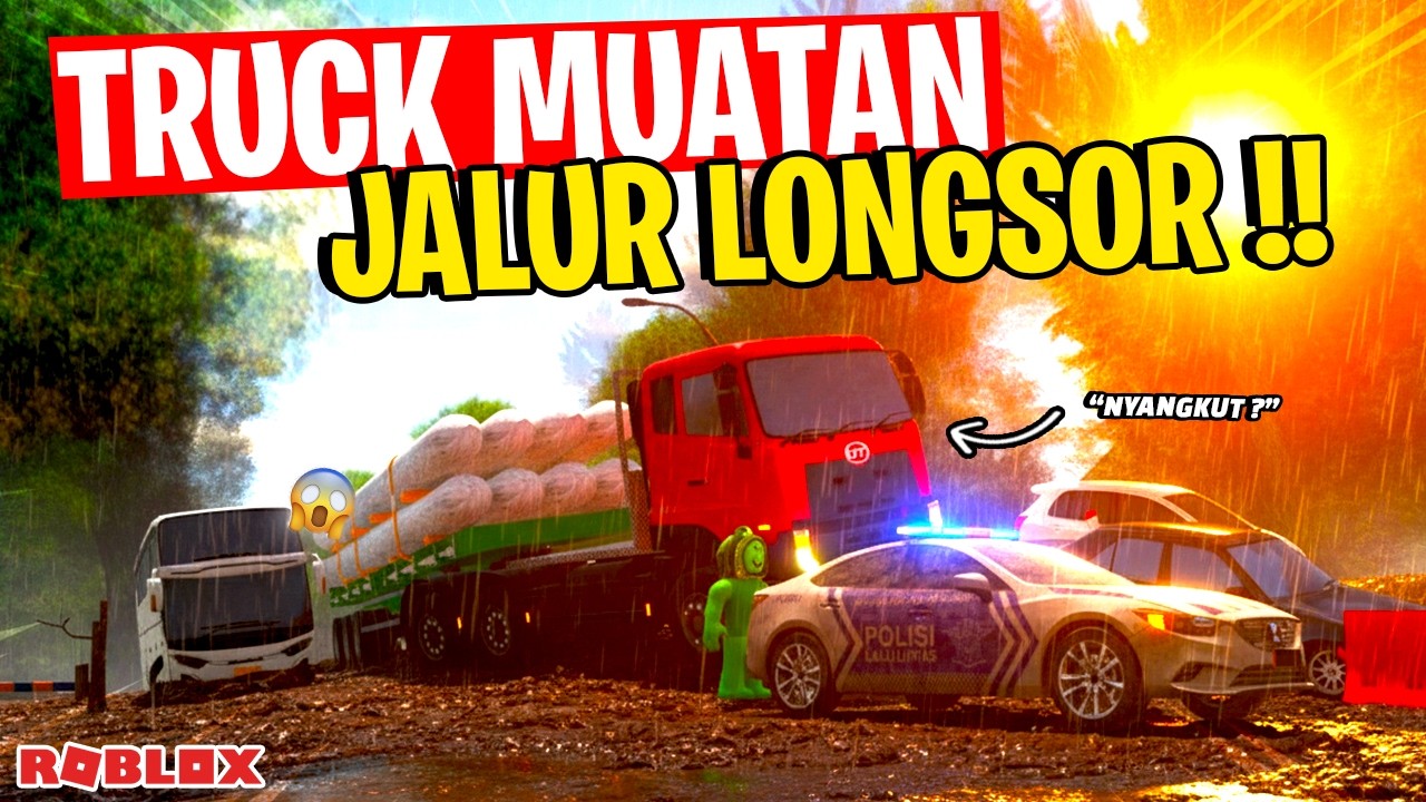 BAWA TRUCK MUATAN LEWAT JALUR LONGSOR 😱!! CDID ROLEPLAY- 