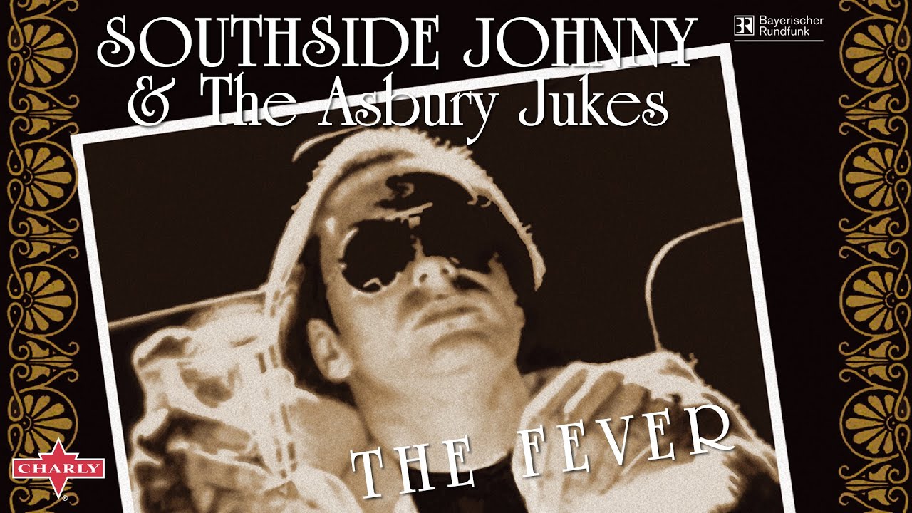 Southside Johnny  - The Fever || Live at Alabama Hall || Munich 1985