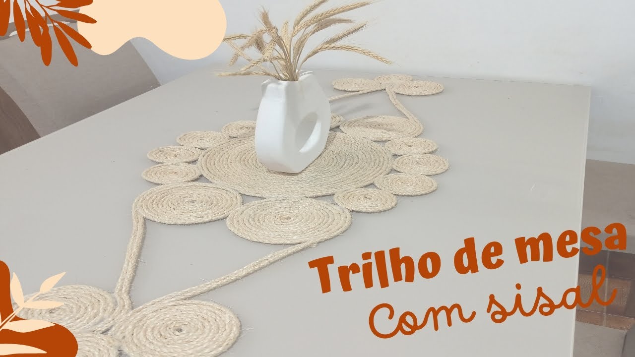 Passo a passo trilho de mesa de sisal, faça você mesmo, diy!