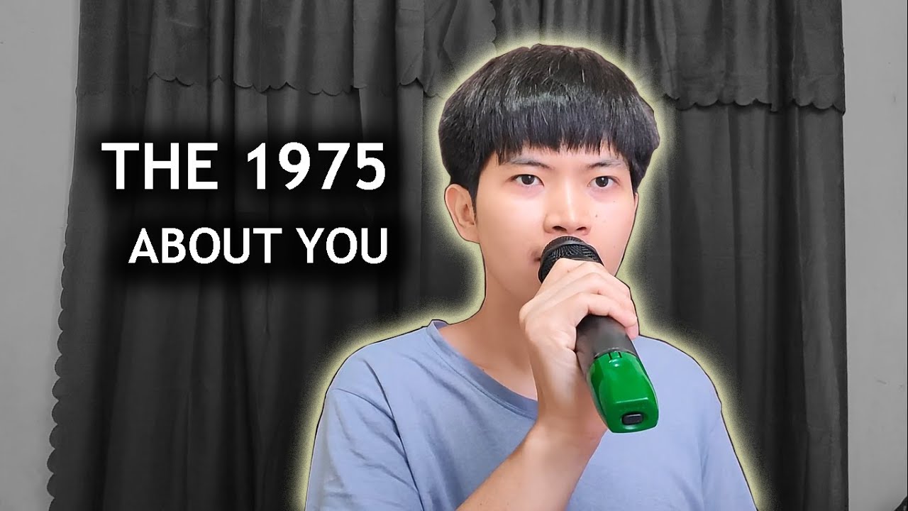 The 1975 - About You (MaDz cover)