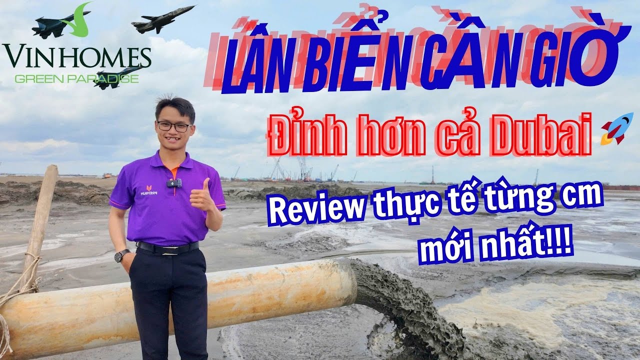 Dự án lấn biển Cần Giờ Vin Group | Cập nhật tiến độ chi tiết phân khu A và B, Tốc độ đáng kinh ngạc!