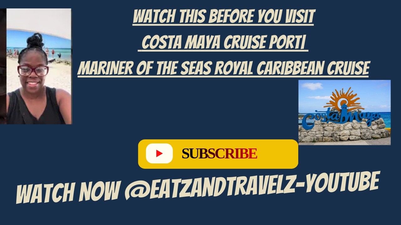 Посмотрите это ПЕРЕД посещением круизного порта Коста-Майя | Mariner of the Seas Royal Caribbean ...